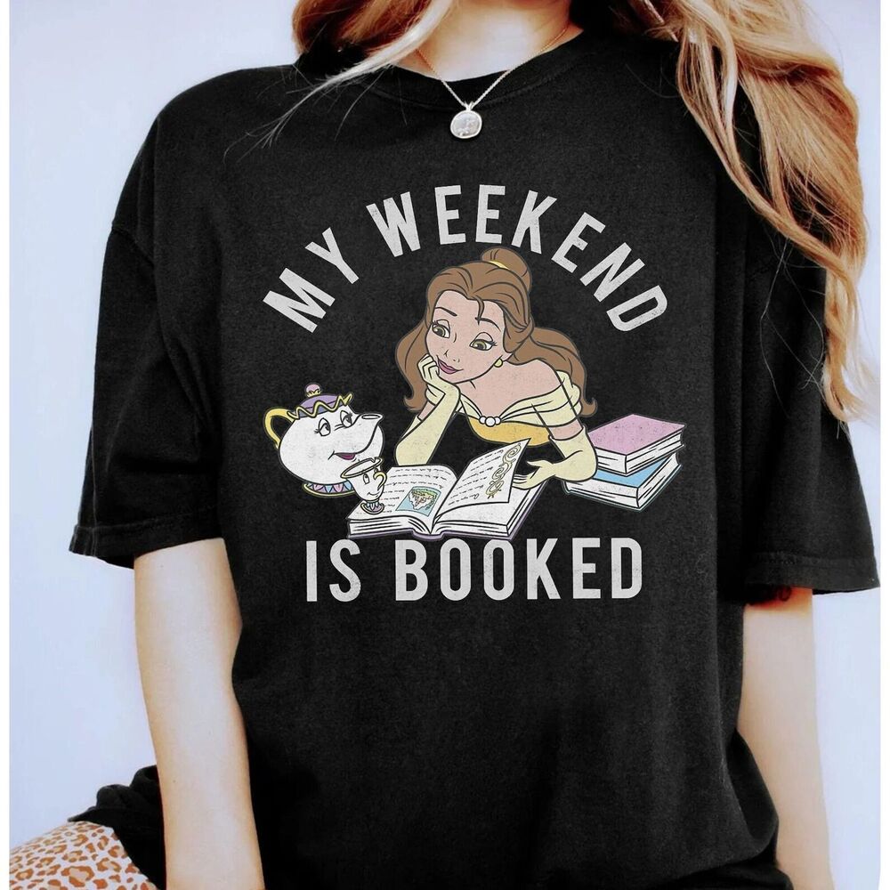 Disney Beauty And The Beast Belle My Weekend Is Booked Shirt